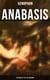 Anabasis: The March of the Ten Thousand - The Persian Expedition of Cyrus