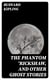 The Phantom 'Rickshaw, and Other Ghost Stories