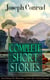 Complete Short Stories of Joseph Conrad (Including His Memoirs, Letters & Critical Essays) - Unforgettable Tales like Heart of Darkness, Point of Honor, Falk, Secret Sharer, The Return & Freya of Seven Isles