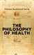 The Philosophy of Health (Vol. 1&2) - Illustrated Edition