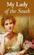 My Lady of the South - Civil War Novel