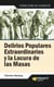 Delirios populares extraordinarios y la locura de las masas N.E. - Colección de clásicos