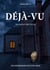 Déjà-vu - Die Rache der Toten