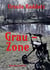 Grau-Zone - beinahe ein Krimi