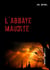 L'abbaye maudite - Chroniques criminelles III