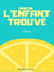 Martin, l'enfant trouvé - Tome II