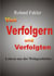 Von Verfolgern und Verfolgten - Lehren aus der Weltgeschichte