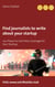 Find journalists to write about your startup - 100 Places to Get Press Coverage for Your Startup