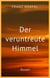Franz Werfel: Der veruntreute Himmel