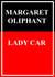 Lady Car - The Sequel of a Life