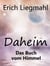 Daheim - Das Buch vom Himmel