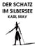 Der Schatz im Silbersee