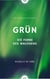 Grün - Die Farbe des Wachsens - Eine soziophobische Kurzgeschichte
