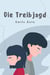Die Treibjagd - Klassiker der Weltliteratur