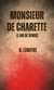 Monsieur de Charette - Le Roi de Vendée
