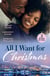All I Want For Christmas - Cinderella's Billion-Dollar Christmas (The Missing Manhattan Heirs) / Winning Her Holiday Love / Christmas with Her Millionaire Boss