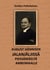 August Hännisen jalanjäljissä Pieksämäeltä Ambomaalle - August