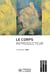 Le Corps reproducteur - Dynamiques de genre et pratiques reproductives