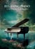 Relaxing Piano - A collection of peaceful piano solo pieces