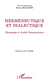 Herméneutique et dialectique - Hommage à André Stanguennec