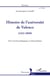 Histoire de l'université de Valence (1452-2000) - Entre intention pédagogique et volonté politique