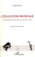 L'éducation musicale - Une pratique nécessaire au sein de l'école
