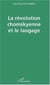 LA RÉVOLUTION CHOMSKYENNE ET LE LANGAGE