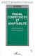 Travail Compétences et Adaptabilité