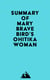 Summary of Mary Brave Bird's Ohitika Woman