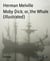 Moby Dick; or, the Whale (Illustrated)