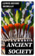 Ancient Society - Or, Researches in the Lines of Human Progress from Savagery, through Barbarism to Civilization