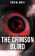 The Crimson Blind - A Crime & Mystery Thriller