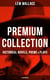 LEW WALLACE Premium Collection: Historical Novels, Poems & Plays (Illustrated) - Ben-Hur, The Fair God, The Prince of India, The Wooing of Malkatoon & Commodus