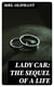 Lady Car: The Sequel of a Life