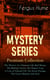 MYSTERY SERIES – Premium Collection - The Mystery of a Hansom Cab, Red Money, The Bishop's Secret, The Pagan's Cup, A Coin of Edward VII, The Secret Passage, The Green Mummy and more
