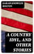 A Country Idyl, and Other Stories
