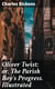 Oliver Twist; or, The Parish Boy's Progress. Illustrated