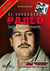 El verdadero Pablo - Sangre, traición y muerte...