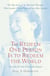 To Redeem One Person Is to Redeem the World - A Life of Frieda Fromm-Reichmann