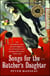 Songs for the Butcher's Daughter - A Novel