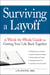 Surviving a Layoff - A Week-by-Week Guide to Getting Your Life Back Together