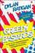 Greedy Bastards - How We Can Stop Corporate Communists, Banksters, and Other Vampires from Sucking America Dry