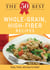 The 50 Best Whole-Grain Recipes - Tasty, fresh, and easy to make!