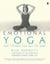 Emotional Yoga - How the Body Can Heal the Mind
