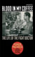 Blood in My Coffee - The Life of the Fight Doctor