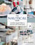 The Nautical Home - Coastline-Inspired Ideas to Decorate with Seaside Spirit