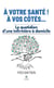 À votre santé ! À vos côtés… - Le quotidien d’une infirmière à domicile