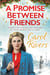 A Promise Between Friends - Will she choose love this Christmas? The perfect wartime family saga for winter 2020