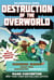 Destruction of the Overworld - Herobrine Reborn Book Two: A Gameknight999 Adventure: An Unofficial Minecrafter's Adventure