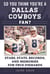 So You Think You're a Dallas Cowboys Fan? - Stars, Stats, Records, and Memories for True Diehards